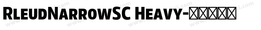 RleudNarrowSC Heavy字体转换